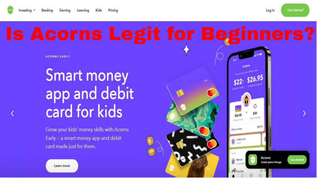 Is Acorns Legit for Beginners?
