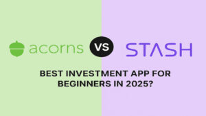 acorns vs stash​